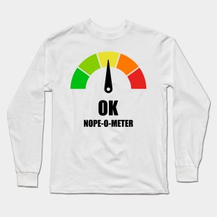 Meter Series - NOPE-O-METER 1- Gauge Level 3 - OK - 3A Long Sleeve T-Shirt